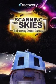 Постер: Сканируя небо: Телескоп Discovery Channel