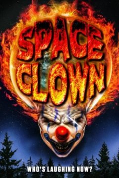 Постер: Клоун из космоса