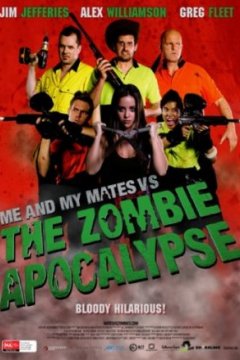 Постер: Я и мои друзья против зомби-апокалипсиса