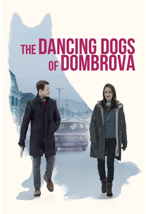 Постер к фильму Танцующие собаки из Домбровы