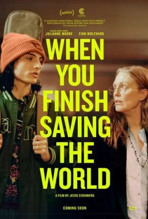 Постер к фильму Когда ты закончишь спасать мир